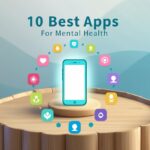 10 Best Apps For Mental Health