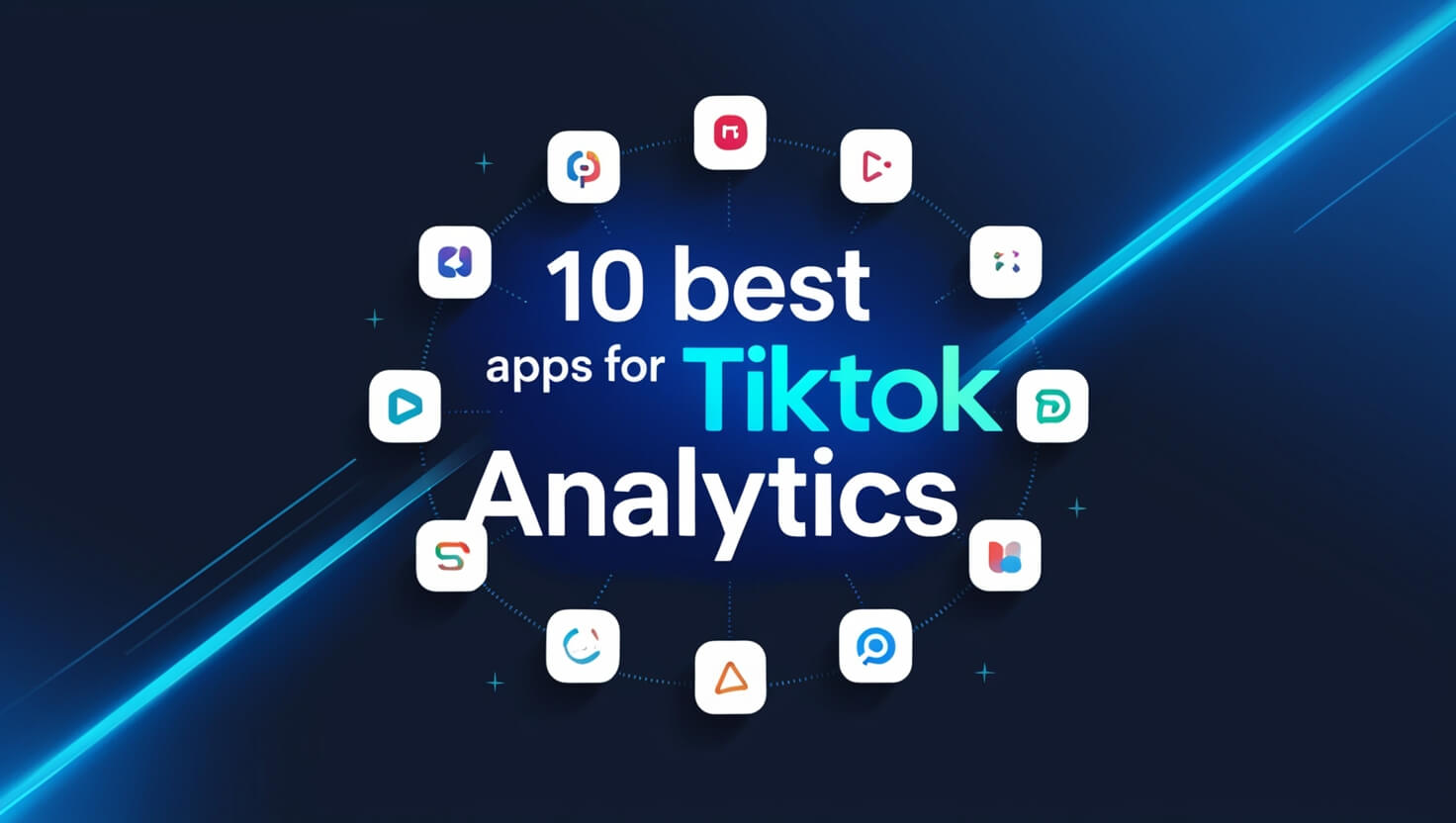 10 Best Apps For Tiktok Analytics